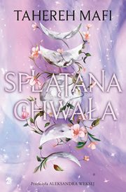 Spltana chwaa, Tahereh Mafi