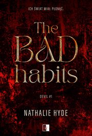 The Bad Habits, Nathalie Hyde