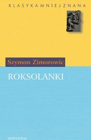 Roksolanki, Szymon Zimorowic