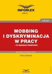 Mobbing i dyskryminacja w pracy ? po zmianach przepisw, Praca zbiorowa