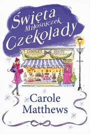 wita Mioniczek Czekolady, Carole Matthews