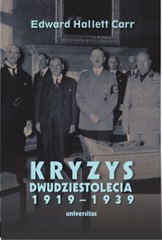 Kryzys dwudziestolecia 1919-1939., Edward Hallett Carr