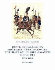 Nowe opowiadania im pana Wita Narwoja rotmistrza konnej gwardii koronnej 1764-1773, Wadysaw oziski