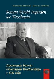 Roman Witold Ingarden we Wrocawiu, Mariusz Pandura, Radosaw Kuliniak