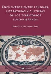 ksiazka tytu: Encuentros entre lenguas, literaturas y culturas de los territorios luso-hispanos autor: 