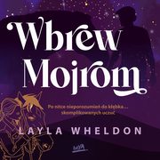 Wbrew Mojrom, Layla Wheldon
