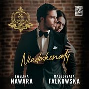 Niedoskonay, Ewelina Nawara, Magorzata Falkowska