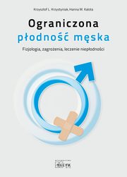 Ograniczona podno mska, Krzysztof Krzystyniak, Hanna Kalota