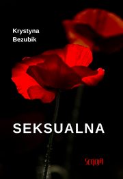 Seksualna, Krystyna Bezubik