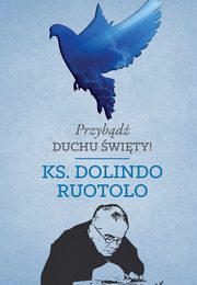 ksiazka tytu: Przybd Duchu wity! autor: Ks. Dolindo Ruotolo