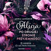 Alicja po drugiej stronie przyjemnoci, Anna Langner