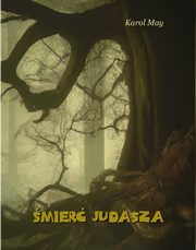 mier Judasza, Karol May