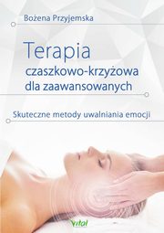 Terapia czaszkowo-krzyowa dla zaawansowanych, Boena Przyjemska