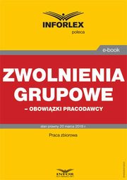 Zwolnienia grupowe ? obowizki pracodawcy, Infor Pl