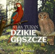 Dzikie gszcze, Sara Tukan