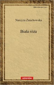 Biaa ra, Narcyza michowska