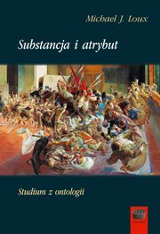 Substancja i atrybut, Michael J. Loux