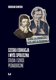 Czeska edukacja i myl spoeczna, Bogusaw liwerski
