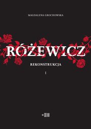 ksiazka tytu: Rewicz. Rekonstrukcja. Tom 1 autor: Magdalena Grochowska