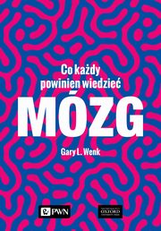 ksiazka tytu: Mzg. Co kady powinien wiedzie autor: Gary L. Wenk