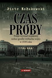 ksiazka tytu: Czas prby autor: Piotr Koakowski