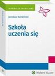 ksiazka tytu: Szkoa uczenia si autor: Jarosaw Kordziski