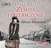 ksiazka tytu: Zemsta i przebaczenie Tom 4 Morze kamstwa autor: Joanna Jax