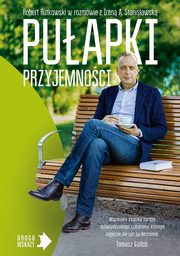 ksiazka tytu: Puapki przyjemnoci autor: Robert Rutkowski, Irena Stanisawska