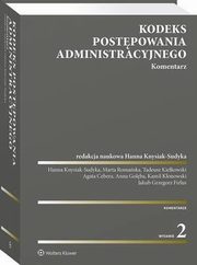 Kodeks postpowania administracyjnego. Komentarz, Marta Romaska, Tadeusz Kiekowski, Hanna Knysiak-Sudyka, Anna Golba, Kamil Klonowski, Jakub Firlus, Agata Cebera