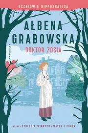 Uczniowie Hippokratesa. Doktor Zosia, Abena Grabowska