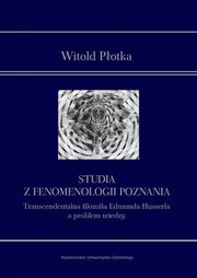 Studia z fenomenologii poznania, Witold Potka