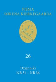 Dzienniki NB 31 ? NB 36, Soren Kierkegaard