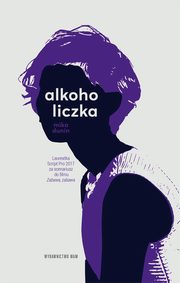 Alkoholiczka, Mika Dunin