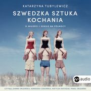 Szwedzka sztuka kochania, Katarzyna Tubylewicz