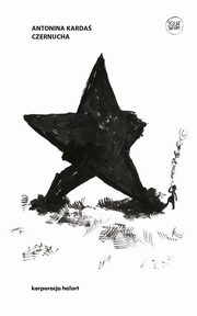 ksiazka tytu: Czernucha autor: Antonina Karda