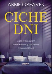 Ciche dni, Abbie Greaves