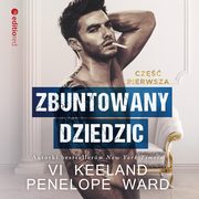 Zbuntowany dziedzic, Penelope Ward, Vi Keeland