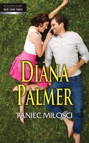 Taniec mioci, Diana Palmer