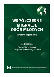 Wspczesne migracje osb modych. Wybrane zagadnienia, 