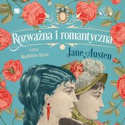 ksiazka tytu: Rozwana i romantyczna autor: Jane Austen
