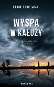 Wyspa w kauy, Lech Foremski