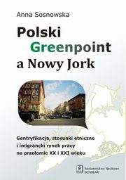 Polski Greenpoint a Nowy Jork, Anna Sosnowska
