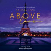 Above Love, Sandra Lech