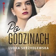 Po godzinach, Ludka Skrzydlewska