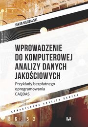 ksiazka tytu: Wprowadzenie do komputerowej analizy danych jakociowych autor: Jakub Niedbalski