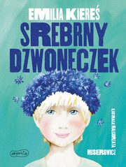 Srebrny dzwoneczek, Emilia Kiere