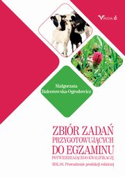 Zbir zada ROL. 04 Prowadzenie produkcji rolniczej, Magorzata Balcerowska-Ogrodowicz