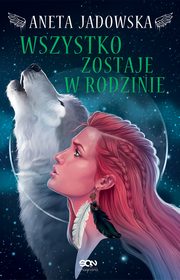 Wszystko zostaje w rodzinie, Aneta Jadowska