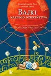 Bajki naszego dziecistwa, Dorota Kamysz-Figa, Danuta Kmita