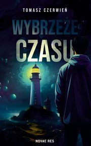 Wybrzee czasu, Tomasz Czerwie